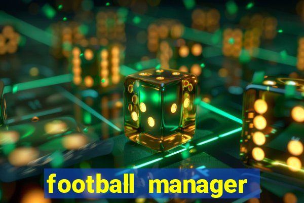 football manager 2024 crack